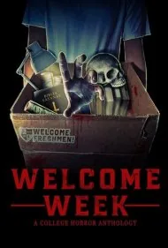 هفته خوش‌آمدگویی: یک مجموعه ترسناک دانشگاهی (Welcome Week: A College Horror Anthology)