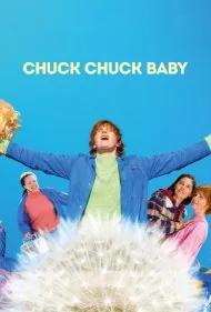 چاک چاک عزیزم (Chuck Chuck Baby)