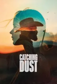 گرفتار در گرد و غبار (Catching Dust)