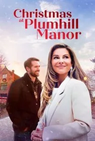 کریسمس در عمارت پلومهیل (Christmas at Plumhill Manor)