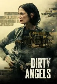 فرشته‌های کثیف (Dirty Angels)