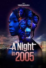 شبی در سال 2005 (A Night in 2005)