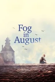 مه در آگوست (Fog in August)
