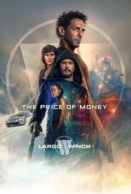 تاوان پول: ماجراجویی لارگو وینچ (The Price of Money: A Largo Winch Adventure)