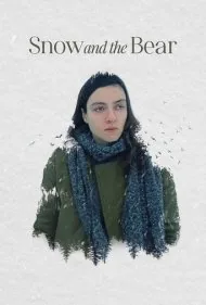 برف و خرس (Snow and the Bear)