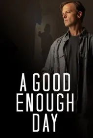 روزی به اندازه کافی خوب (A Good Enough Day)