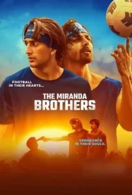 برادران میراندا (The Miranda Brothers)