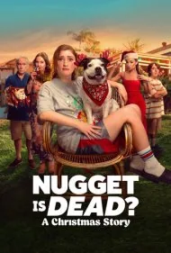 نجات نِگت: یک داستان کریسمسی (Nugget Is Dead: A Christmas Story)