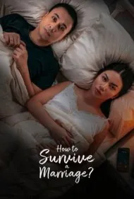 چگونه از ازدواج جان سالم به در ببریم؟ (How to Survive a Marriage?)