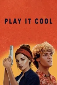 با خونسردی عمل کن (Play It Cool)