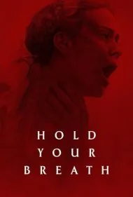 نفست را حبس کن (Hold Your Breath)