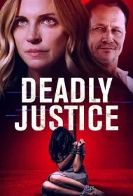 عدالت مرگبار (Deadly Justice)
