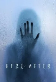 پس از مرگ (Here After)