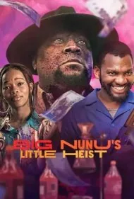 سرقت کوچک نونوی بزرگ (Big Nunu's Little Heist)