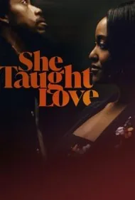 فرصتی برای عاشقی (She Taught Love)