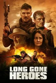 قهرمانان از دست رفته (Long Gone Heroes)
