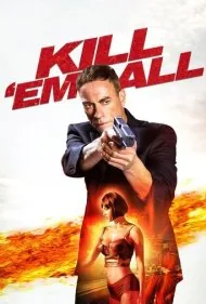 همه‌شان را بکش (Kill em All)