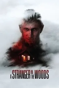 غریبه ای در جنگل (A Stranger in the Woods)