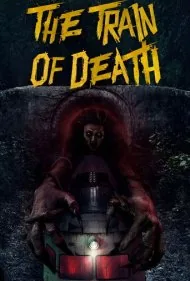 قطار نفرین‌شده (The Train of Death)