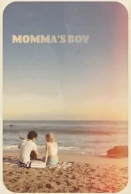 پسر مامان (Momma's Boy)
