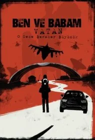 من و پدرم - وطن (Ben ve Babam - Vatan)