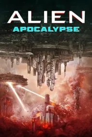 آخرالزمان بیگانه (Alien Apocalypse)