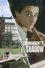 سایه فرمانده (The Commandant's Shadow)