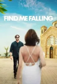 در سقوط، پیدایم کن (Find Me Falling)