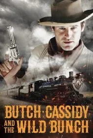 بوچ کسیدی و دارودسته دیوانگان (Butch Cassidy and the Wild Bunch)