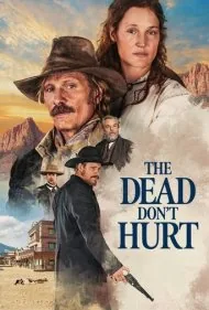 مردگان درد نمی‌کشند (The Dead Don't Hurt)