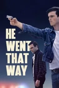 او مسیر دیگری پیش گرفت (He Went That Way)