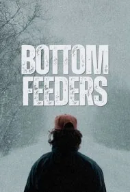 رویای فرار (Bottom Feeders)