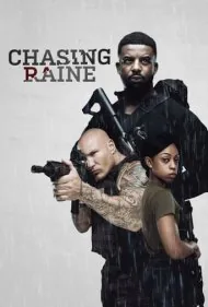 به دنبال رین (Chasing Raine)