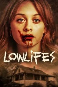 بی‌خاصیت‌ها (Lowlifes)