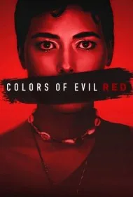 رنگ های شیطان: قرمز (Colors of Evil: Red)
