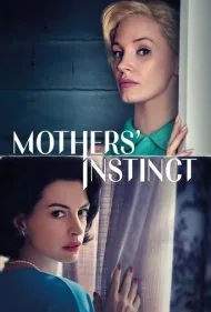 غریزه مادرانه (Mothers' Instinct)