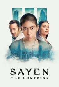 سایه: بیدارگر (Sayen: La Cazadora)