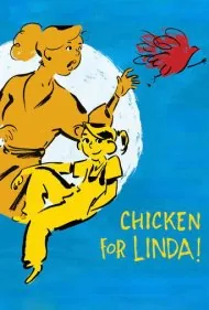 مرغ برای لیندا ! (Chicken for Linda!)