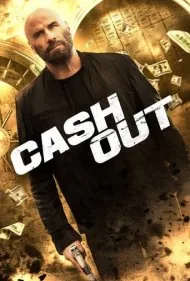 سرقت آخر (Cash Out)