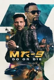 مامور مخفی 9 : نبرد مرگبار (MR-9: Do or Die)