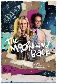 ماه و بازگشت (The Moon And Back)
