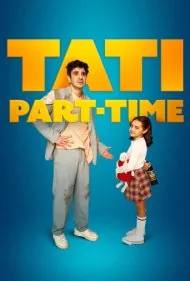 سرپرست نیمه‌وقت (Tati Part Time)
