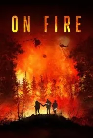 آتش سوزی (On Fire)