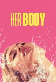 بدن، دوراهی یک قهرمان (Her Body)
