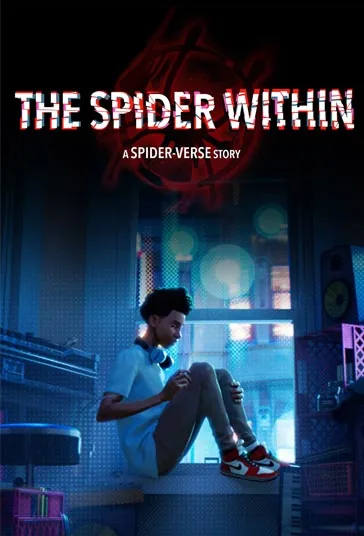 عنکبوتِ درون : داستانی از دنیای عنکبوتی (The Spider Within: A Spider-Verse Story)