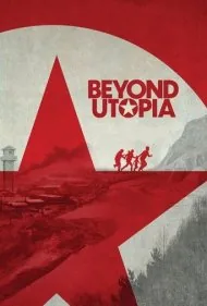 ورای اتوپیا (Beyond Utopia)