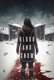 خون و برف (Blood and Snow)
