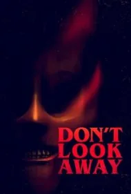 روتو برنگردون (Don't Look Away)