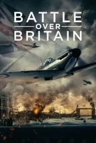 نبرد بر سر بریتانیا (Battle Over Britain)
