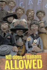 ورورد سگ ها و ایتالیایی ها ممنوع (No Dogs or Italians Allowed)